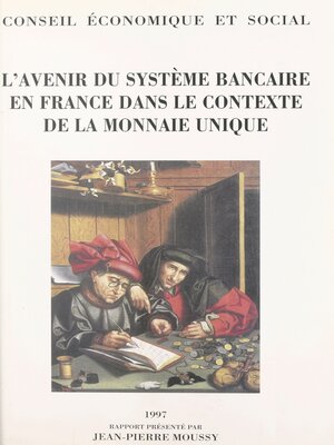 cover image of L'avenir du système bancaire en France dans le contexte de la monnaie unique